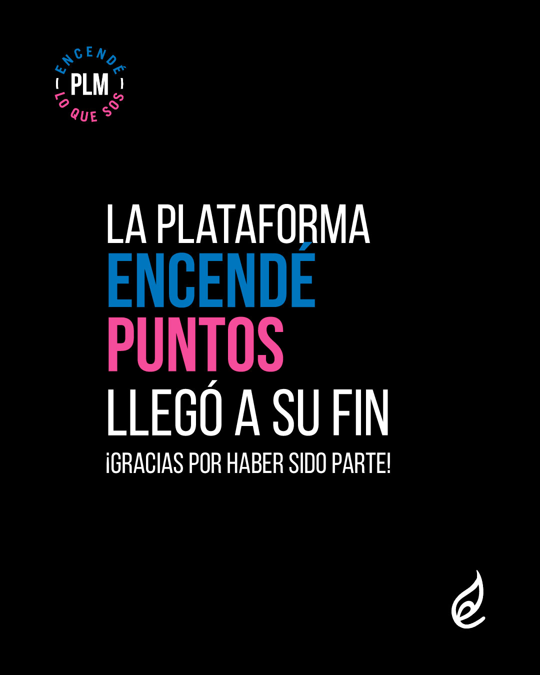 La plataforma Encendé Puntos llegó a su fin